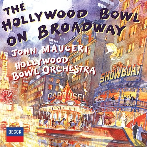 The Hollywood Bowl On Broadway Hollywood Bowl Orchestra, John Mauceri
