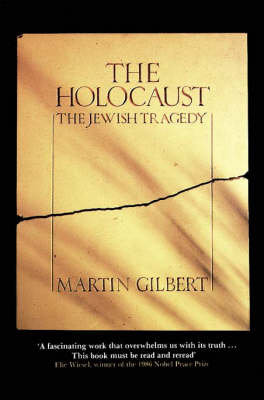 The Holocaust Gilbert Martin