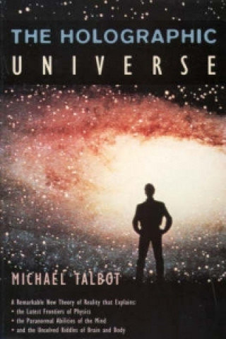 The Holographic Universe Talbot Michael