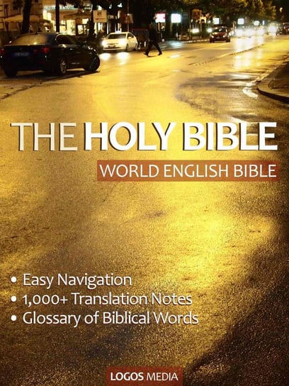 The Holy Bible. World English Bible Opracowanie zbiorowe