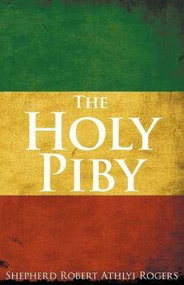 The Holy Piby Rogers Shepherd Robert Athlyi