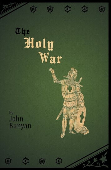 The Holy War Bunyan John