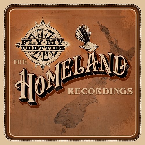 The Homeland Recordings Fly My Pretties