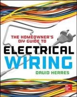 The Homeowner's DIY Guide to Electrical Wiring Herres David