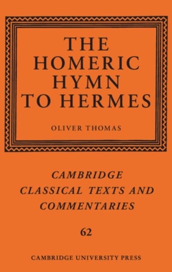 The Homeric Hymn to Hermes Opracowanie zbiorowe