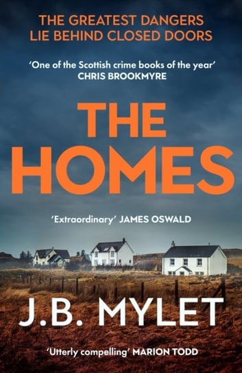 The Homes: a totally compelling, heart-breaking read based on a true story J.B. Mylet