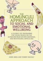 The Homunculi Approach to Social and Emotional Wellbeing Greig Anne, Mackay Tommy