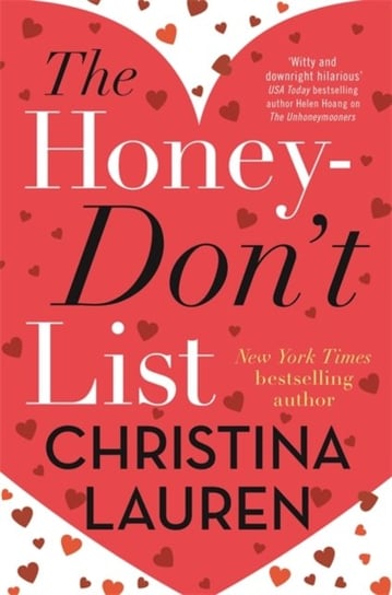 The Honey-Dont List: the sweetest new romcom from the bestselling author of The Unhoneymooners Lauren Christina