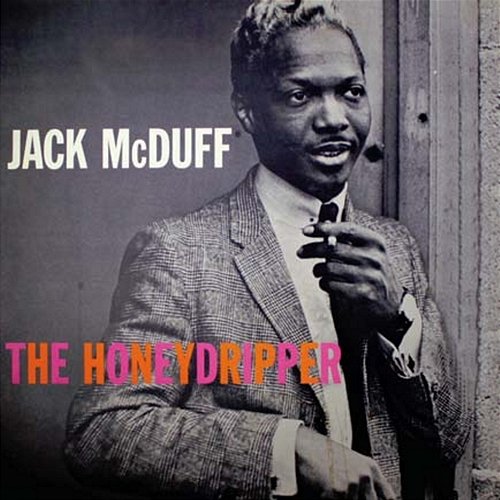 The Honey Dripper Jack McDuff