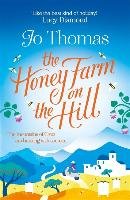 The Honey Farm on the Hill Thomas Jo