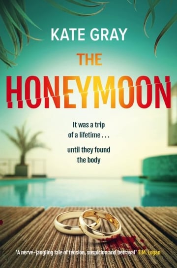 The Honeymoon: A sizzling read for summer 2023! Kate Gray