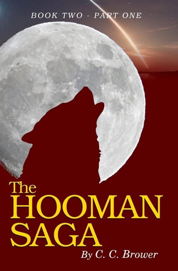 The Hooman Saga C. C. Brower