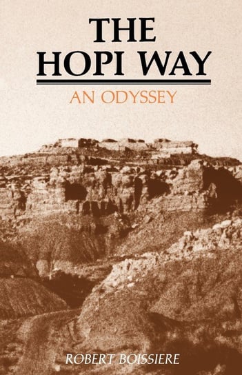 The Hopi Way Robert Boissiere