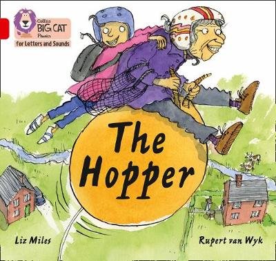The Hopper: Band 02b/Red B Liz Miles