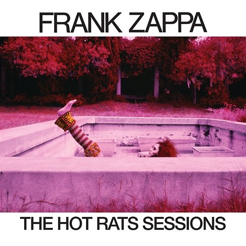 The Hot Rats Sessions Frank Zappa