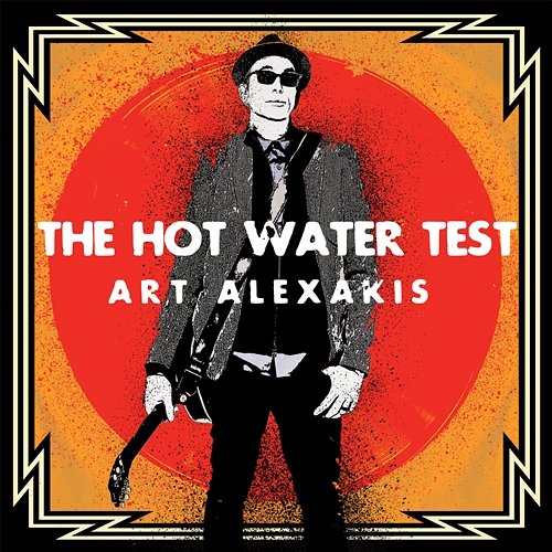 The Hot Water Test Art Alexakis