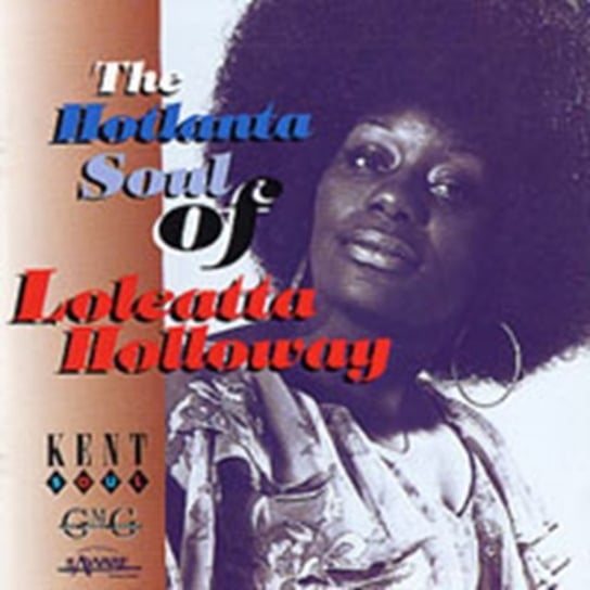 THE HOTLANTA SOUL OF... Holloway Loleatta