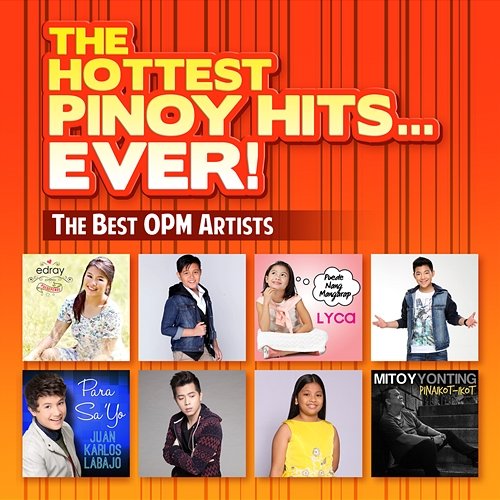 The Hottest Pinoy Hits Ever Various Artists