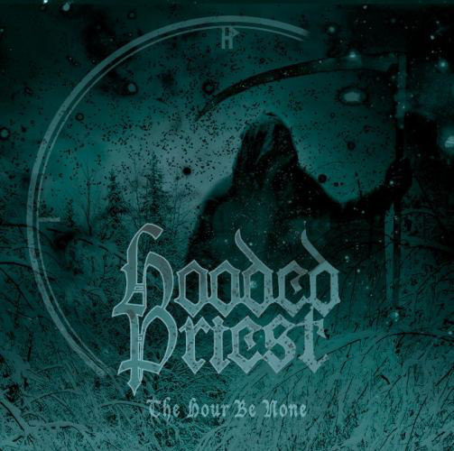 The Hour Be None Hooded Priest
