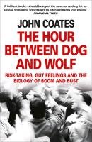 The Hour Between Dog and Wolf Coates John