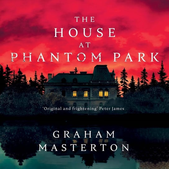 The House at Phantom Park Masterton Graham