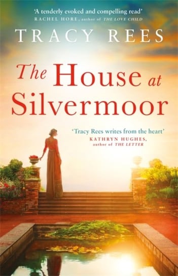 The House at Silvermoor Rees Tracy
