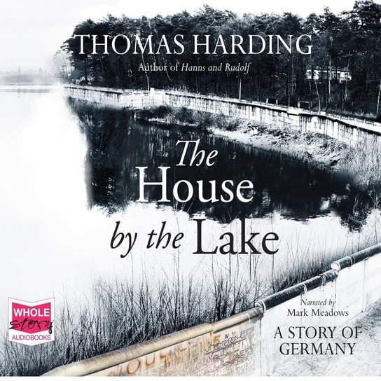 The House by the Lake Harding Thomas