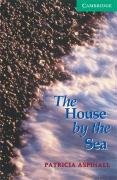 The House by the Sea: Level 3 Aspinall Patricia