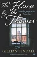 The House By The Thames Tindall Gillian