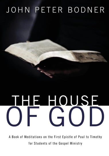 The House of God Bodner John Peter