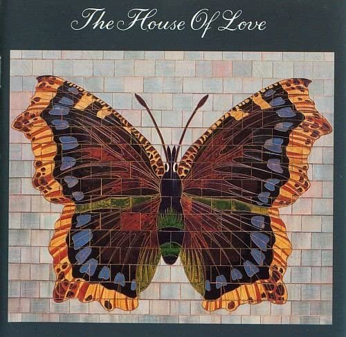 The House Of Love House Of Love