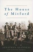 The House of Mitford Guinness Jonathan