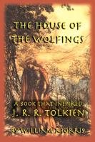 The House of the Wolfings Morris William