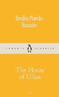 The House of Ulloa Bazan Emilia