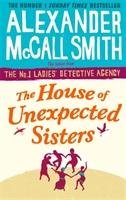 The House of Unexpected Sisters McCall Smith Alexander