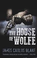 The House Of Wolfe Blake James Carlos