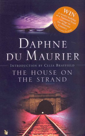 The House on the Strand Du Maurier Daphne