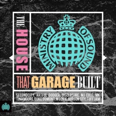The House That Garage Built Various Artists