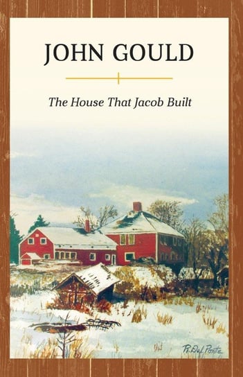 The House That Jacob Built Gould John
