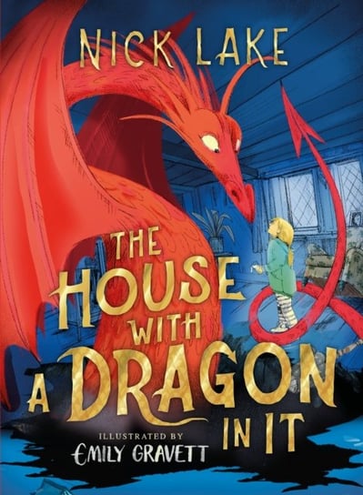 The House With a Dragon in it Nick Lake