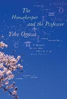 The Housekeeper and the Professor Ogawa Yoko