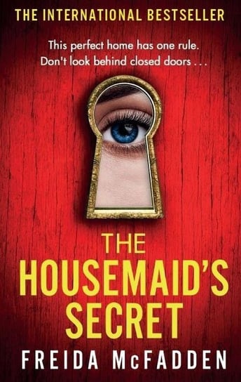 The Housemaid's Secret Freida McFadden