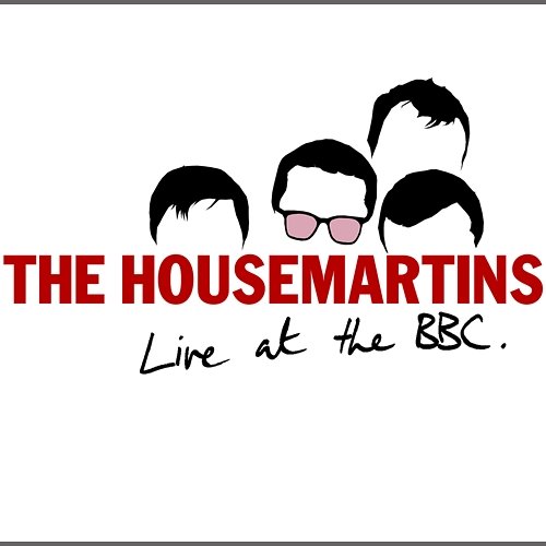 The Housemartins - Live At The BBC The Housemartins