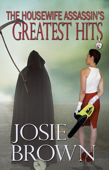 The Housewife Assassin's Greatest Hits Brown Josie