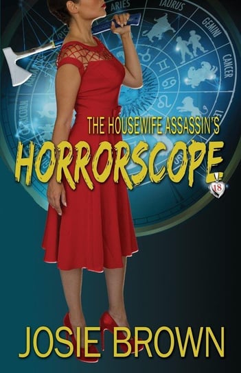 The Housewife Assassin's Horrorscope Brown Josie