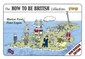 The How to be British Collection Two Ford Martyn Alexander, Legon Peter Christopher