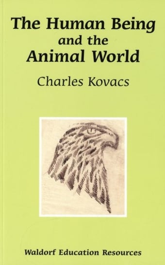 The Human Being and the Animal World Charles Kovacs