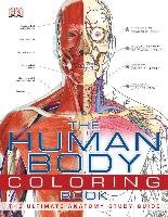 The Human Body Coloring Book: The Ultimate Anatomy Study Guide Dk