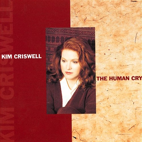 The Human Cry Kim Criswell