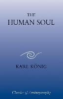 The Human Soul Konig Karl